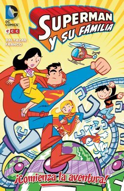 SUPERMAN Y SU FAMILIA: ¡COMIENZA LA AVENTURA!