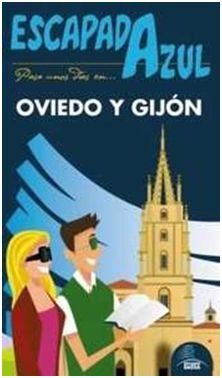 OVIEDO Y GIJÓN ESCAPADA AZUL