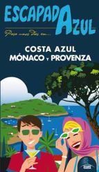 ESCAPADA AZUL COSTA AZUL, MÓNACO Y PROVENZA