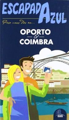 ESCAPADA AZUL OPORTO Y COIMBRA