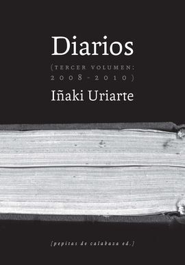 DIARIOS (TERCER VOLUMEN: 2008-2010)