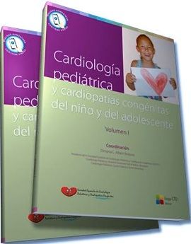 CARDIOLOGÍA PEDIÁTRICA Y CARDIOPATÍAS CONGÉNITAS DEL NIÑO Y DEL ADOLESCENTE