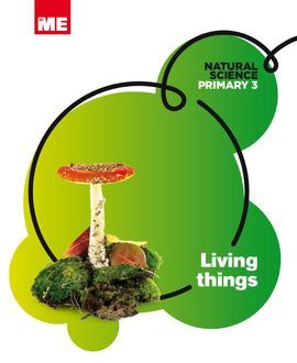 LIVING THINGS - 3º ED. PRIM.