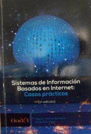 SISTEMAS DE INFORMACIÓN BASADOS EN INTERNET: CASOS PRACTICOS