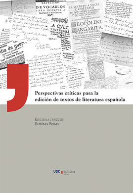 PERSPECTIVAS CRÃTICAS PARA LA EDICIÃN DE TEXTOS DE LITERATURA ESPAÃOLA