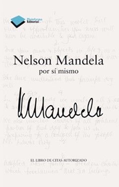 NELSON MANDELA POR SI MISMO