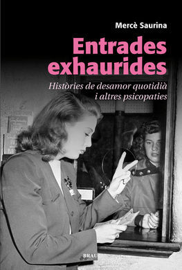 ENTRADES EXHAURIDES