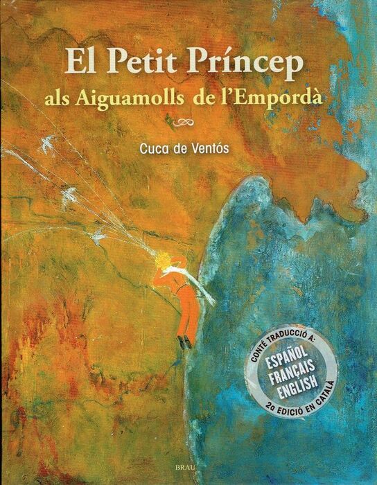 EL PETIT PRÍNCEP ALS AIGUAMOLLS DE L'EMPORDÀ
