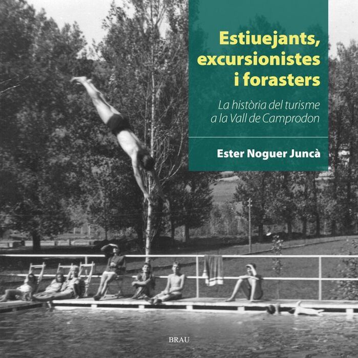 ESTIUEJANTS, EXCURSIONISTES I FORASTERS