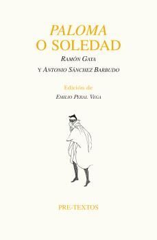 PALOMA O SOLEDAD
