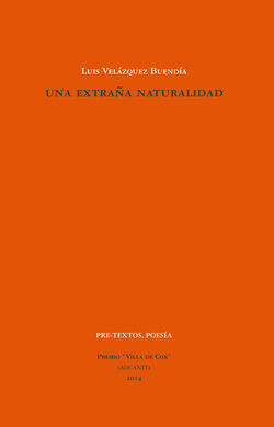 UNA EXTRAÑA NATURALIDAD