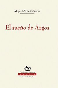 EL SUEÑO DE ARGOS