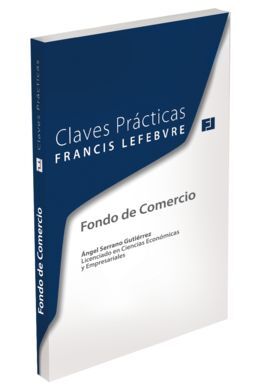 CLAVES PRÁCTICAS. FONDO DE COMERCIO