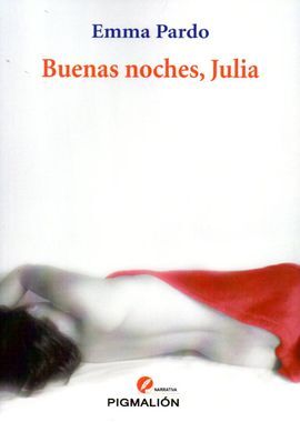 BUENAS NOCHES, JULIA