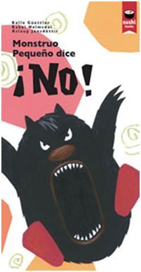 MONSTRUO PEQUEÑO DICE ¡NO!