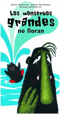 MONSTRUOS GRANDES NO LLORAN,LOS