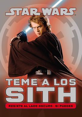 STAR WARS. TEME A LOS SITH