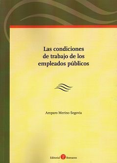 LAS CONDICIONES DE TRABAJO DE LOS EMPLEADOS PUBLICOS