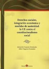 DERECHOS SOCIALES, INTEGRACIÓN ECONÓMICA Y MEDIDAS DE AUSTERIDAD