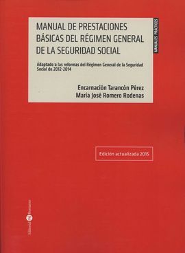 MANUAL DE PRESTACIONES BASICAS DEL REGIMEN GENERAL DE LA SEGURIDAD SOCIAL