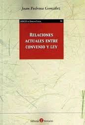 RELACIONES ACTUALES ENTRE CONVENIO Y LEY