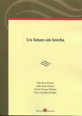 UN FUTURO SIN BRECHA
