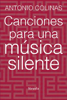 CANCIONES PARA UNA MÚSICA SILENTE