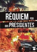 REQUIEN POR DOS PRESIDENTES