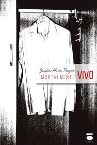 MORTALMENTE VIVO