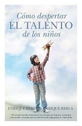 CÓMO DESPERTAR EL TALENTO DE LOS NIÑOS