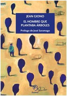 EL HOMBRE QUE PLANTABA ARBOLES