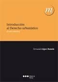 INTRODUCCIÓN AL DERECHO URBANÍSTICO (4ª ED.)