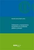 ORDENACION Y TRANSPARENCIA ECONOMICA EN EL DERECHO PUBLICO Y PRIVADO