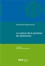 LA RUPTURA DE LA PROMESA DE MATRIMONIO