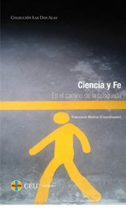 CIENCIA Y FE. EN EL CAMINO DE LA BÚSQUEDA