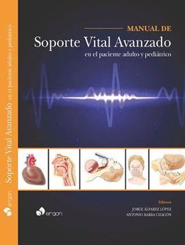 MANUAL DE SOPORTE VITAL AVANZADO EN EL PACIENTE ADULTO Y PEDIÁTRICO