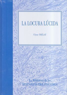 LA LOCURA LÚCIDA
