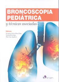 BRONCOSCOPIA PEDIÁTRICA Y TÉCNICAS ASOCIADAS