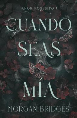 CUANDO SEAS MIA