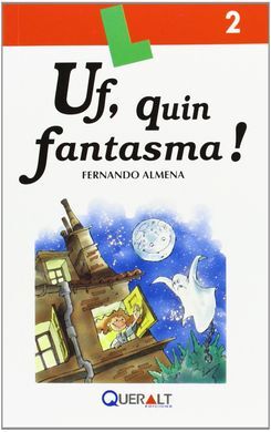 UF, QUIN FANTASMA!