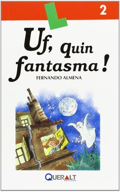 UF, QUIN FANTASMA!