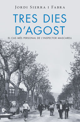 TRES DIES D'AGOST (INSPECTOR MASCARELL 7)