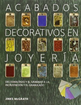 ACABADOS DECORATIVOS EN JOYERIA 