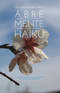 ABRE TU MENTE AL HAIKU