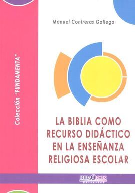 LA BIBLIA COMO RECURSO DIDACTICO EN LA ENSEÑANZA R