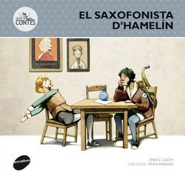 EL SAXOFONISTA D'HAMELIN