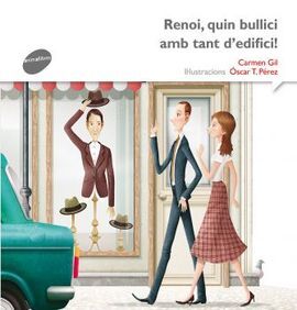 RENOI, QUIN BULLICI AMB TANT DEDIFICI!