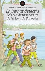 EN BERNAT DETECTIU I ELS OUS DE TITANOSAURE DE L ESTANY DE BANYOLES