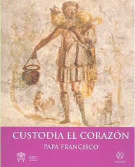 CUSTODIA EL CORAZÓN