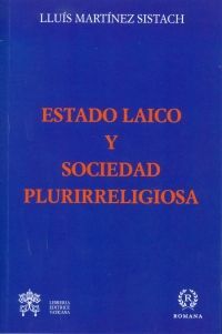 ESTADO LAICO Y SOCIEDAD PLURIRRELIGIOSA